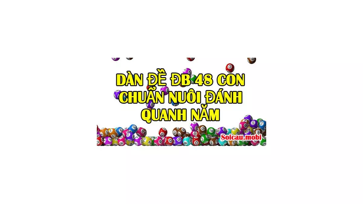Top Dàn đề đánh quanh năm, dàn đề chuẩn nhất